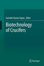 Biotechnology Of Crucifers 1st Edition Surinder Kumar Gupta Phd Auth