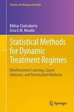 Statistical Methods For Dynamic Treatment Regimes Reinforcement Learning Causal Inference And Personalized Medicine 1st Edition Bibhas Chakraborty