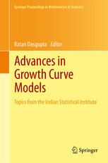 Advances In Growth Curve Models Topics From The Indian Statistical Institute 1st Edition Ratan Dasgupta Auth