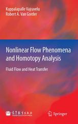 Nonlinear Flow Phenomena And Homotopy Analysis Fluid Flow And Heat Transfer 1st Edition Kuppalapalle Vajravelu