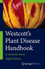 Westcotts Plant Disease Handbook 8th Edition R Kenneth Horst Auth