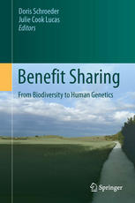 Benefit Sharing From Biodiversity To Human Genetics 1st Edition Doris Schroeder