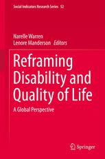 Reframing Disability And Quality Of Life A Global Perspective 1st Edition Narelle Warren