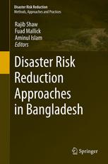 Disaster Risk Reduction Approaches In Bangladesh 1st Edition Rajib Shaw
