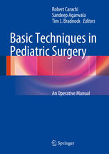 Basic Techniques In Pediatric Surgery An Operative Manual 1st Edition Iain Yardley Auth