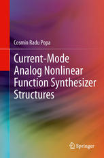 Currentmode Analog Nonlinear Function Synthesizer Structures 1st Edition Cosmin Radu Popa Auth