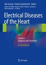 Electrical Diseases Of The Heart Volume 2 Diagnosis And Treatment 2nd Edition N A Mark Estes Iii Md Auth