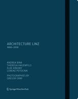 Architecture In Linz 19002011 Andrea Bina Theresia Hauenfels