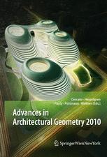 Advances In Architectural Geometry 2010 Cristiano Ceccato Auth