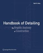 Handbook Of Detailing The Graphic Anatomy Of Construction Ralph W Liebing Ra