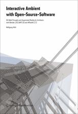 Interactive Environments With Opensource Software 3d Walkthroughs Und Augmented Reality For Architects With Blender 243 Dart 30 And Artoolkit 272 Wolfgang Hhl Eds