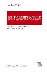Exitarchitecture Design Between War And Peace Professor Stephan Trby Auth