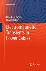 Electromagnetic Transients In Power Cables 1st Edition Filipe Faria Da Silva