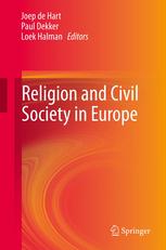 Religion And Civil Society In Europe 1st Edition Joep De Hart