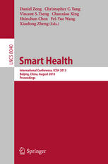 Smart Health International Conference Icsh 2013 Beijing China August 34 2013 Proceedings 1st Edition Chuan Luo