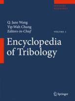 Encyclopedia Of Tribology 1st Edition Q Jane Wang Yipwah Chung Eds