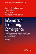 Information Technology Convergence Security Robotics Automations And Communication 1st Edition Shihchang Huang