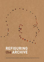 Refiguring The Archive 1st Edition Carolyn Hamilton Verne Harris