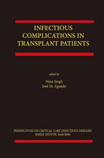 Infectious Complications In Transplant Recipients 1st Edition Francis L Delmonico Md Auth