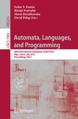 Automata Languages And Programming 40th International Colloquium Icalp 2013 Riga Latvia July 812 2013 Proceedings Part I 1st Edition Amir Abboud