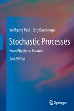 Stochastic Processes From Physics To Finance 2nd Edition Wolfgang Paul