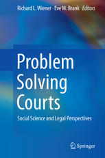 Problem Solving Courts Social Science And Legal Perspectives 1st Edition Richard L Wiener Phd