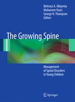 The Growing Spine Management Of Spinal Disorders In Young Children 1st Edition Shay Bess