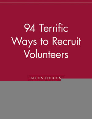 94 Terrific Ways To Recruit Volunteers Second Edition Scott C Stevenson