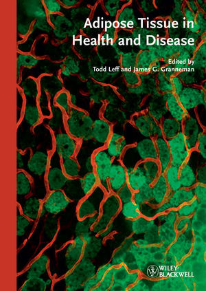 Adipose Tissue In Health And Disease Todd Leff James G Granneman