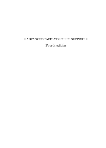 Advanced Paediatric Life Support The Practical Approach Fourth Edition Advanced Life Support Group