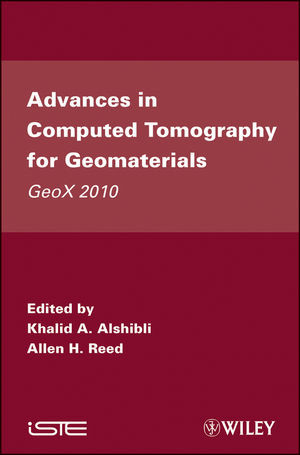 Advances In Computed Tomography For Geomaterials Geox 2010 Khalid A Alshibli
