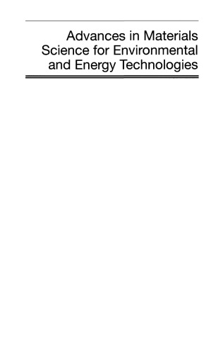 Advances In Materials Science For Environmental And Energy Technologies Ceramic Transactions Volume 236 Tatsuki Ohji