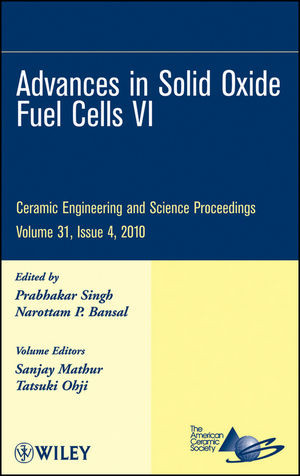Advances In Solid Oxide Fuel Cells Vi Ceramic Engineering And Science Proceedings Volume 31 Prabhakar Singh
