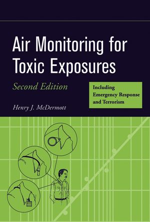 Air Monitoring For Toxic Exposures Second Edition Henry J Mcdermottauth