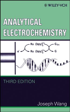 Analytical Electrochemistry Third Edition Joseph Wangauth