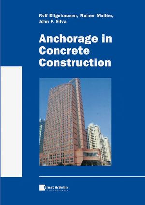 Anchorage In Concrete Construction First Edition R Eligehausen