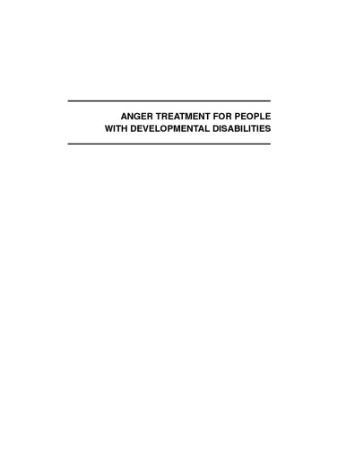 Anger Treatment For People With Developmental Disabilities A Theory Evidence And Manual Based Approach John L Taylor