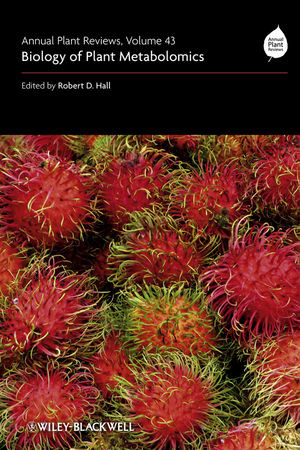 Annual Plant Reviews Volume 43 Biology Of Plant Metabolomics Robert D Hall