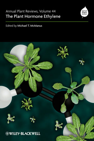 Annual Plant Reviews Volume 44 The Plant Hormone Ethylene Michael T Mcmanus