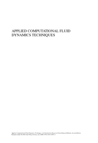 Applied Computational Fluid Dynamics Techniques An Introduction Based On Finite Element Methods Second Edition Rainald Lohnerauth