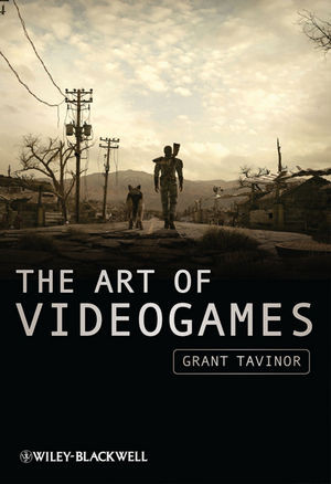 The Art Of Videogames Grant Tavinorauth Dominic Mciver Lopeseds