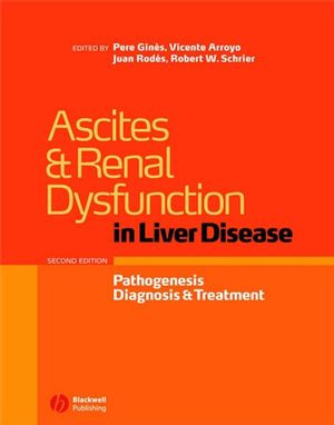 Ascites And Renal Dysfunction In Liver Disease Pathogenesis Diagnosis And Treatment Second Edition Pere Gins