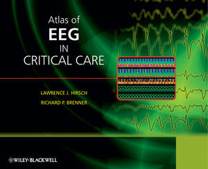 Atlas Of Eeg In Critical Care Lawrence J Hirsch Richard P Brenner