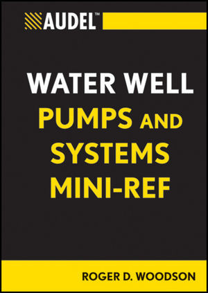 Audel Water Well Pumps And Systems Miniref R Dodge Woodsonauth