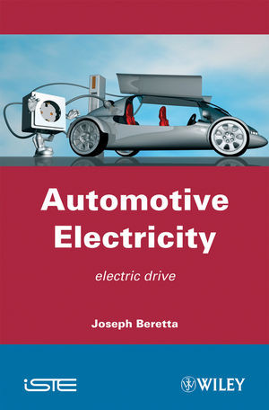 Automotive Electricity Electric Drives Joseph Beretta