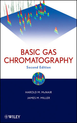 Basic Gas Chromatography Second Edition Harold M Mcnair James M Millerauth