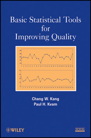 Basic Statistical Tools For Improving Quality Chang W Kang Paul H Kvamauth