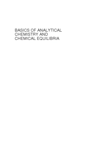 Basics Of Analytical Chemistry And Chemical Equilibria Brian M Tissueauth