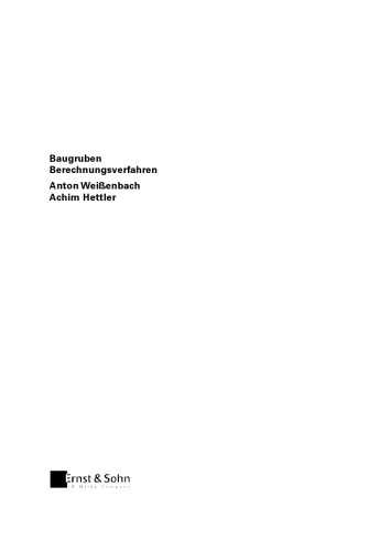 Baugruben Berechnungsverfahren 2 Auflage Univprof Dring Habil Dring Eh Anton Weienbach