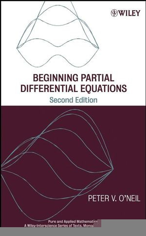 Beginning Partial Differential Equations Second Edition Peter V Oneilauth